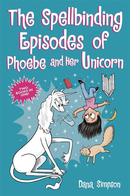 SPELLBINDING EPISODES OF PHOEBE AND HER UNICORN TP (C: 0-1-0