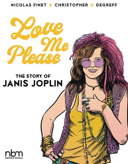 LOVE ME PLEASE STORY OF JANIS JOPLIN HC (C: 0-1-1)