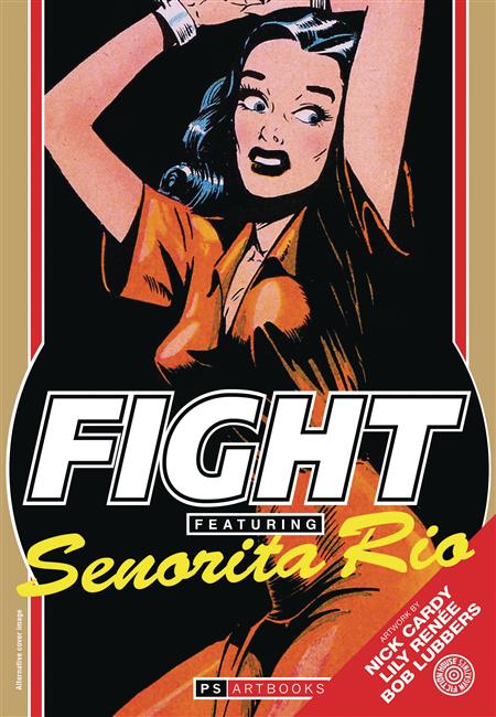 FIGHT COMICS FEATURING SENORITA RIO SOFTEE VOL 02 (C: 0-1-1)