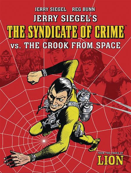 JERRY SIEGEL SYNDICATE OF CRIME VS CROOK FROM SPACE TP (C: 0