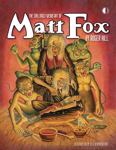 CHILLINGLY WEIRD ART OF MATT FOX HC (C: 0-1-2)