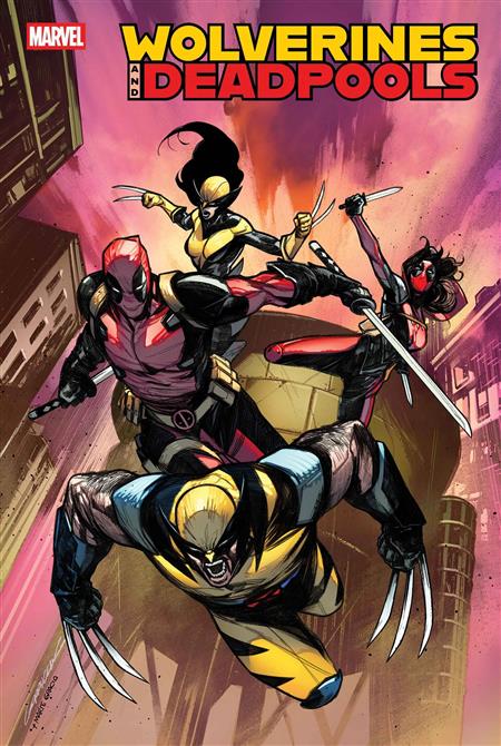 WOLVERINES & DEADPOOLS #1