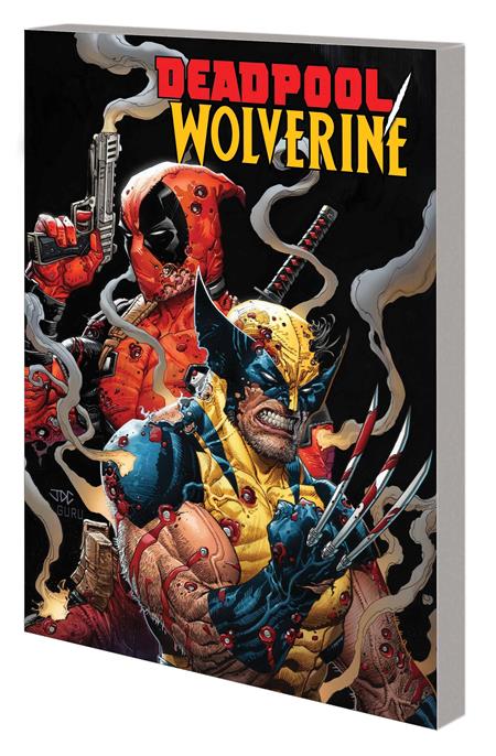 DEADPOOL WOLVERINE TP VOL 01 A TIME OF STRYFE