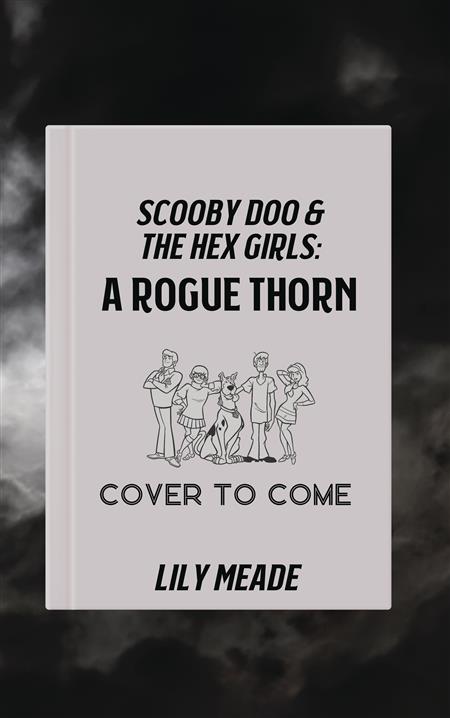 SCOOBY DOO HEX GIRLS ROGUE THORN NOVEL HC