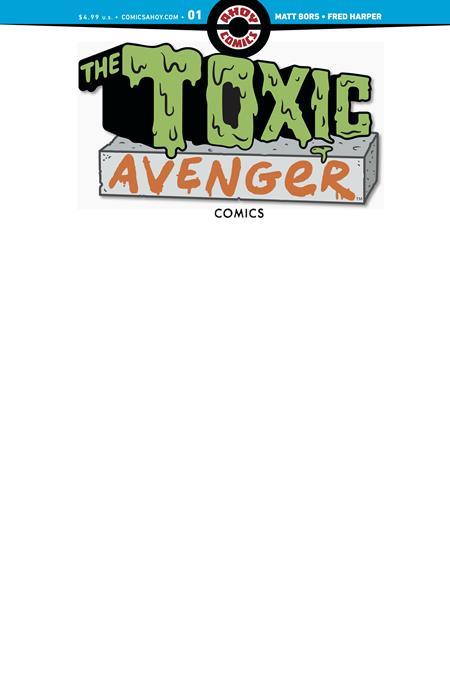 TOXIC AVENGER COMICS #1 CVR C BLANK SKETCH VARIANT VAR (MR)