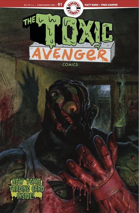 TOXIC AVENGER COMICS #1 CVR D FRED HARPER EXCLUSIVE TRADING CARD BY MAYDAY TRIPPE VAR (MR)