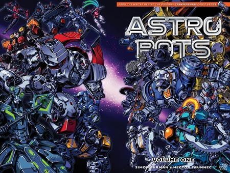 ASTROBOTS TP VOL 01 1ST EDITION VAR Limited to 1000 copies Allocations May Occur Previously Offered Thru Diamond
