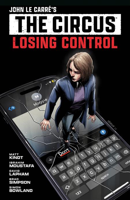 JOHN LE CARRE'S THE CIRCUS--LOSING CONTROL TP VOLUME 1 (GRAPHIC NOVEL)