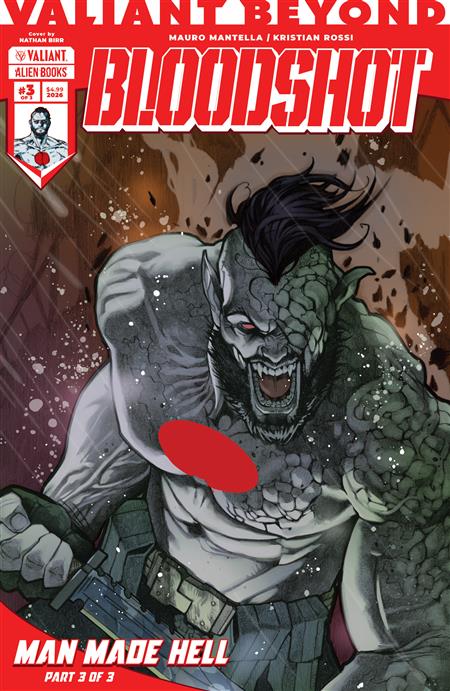 VALIANT BEYOND BLOODSHOT #6--MAN MADE HELL #3 VARIANT B (BIRR) (MR)
