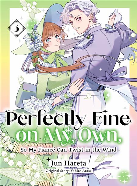 PERFECTLY FINE ON MY OWN SO MY FIANCÉ CAN TWIST IN THE WIND GN VOL 3