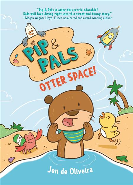 PIP & PALS #1 OTTER SPACE! HC