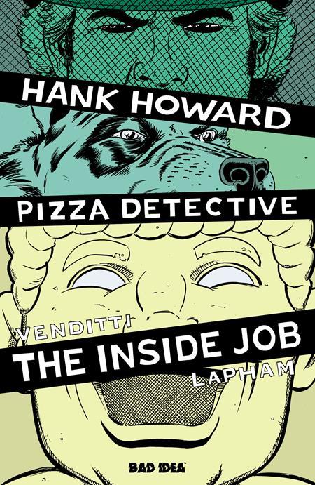 "HANK HOWARD, PIZZA DETECTIVE THE INSIDE JOB #1 (ONE SHOT) CVR A DAVID LAPHAM"