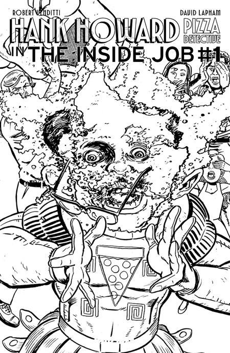 "HANK HOWARD, PIZZA DETECTIVE THE INSIDE JOB #1 (ONE SHOT) CVR B DAVID LAPHAM CRONENBERG HOMAGE VAR"
