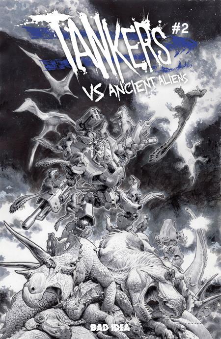 TANKERS VS ANCIENT ALIENS #2 (OF 4) CVR E INC 1:50 LEWIS LAROSA BW VAR