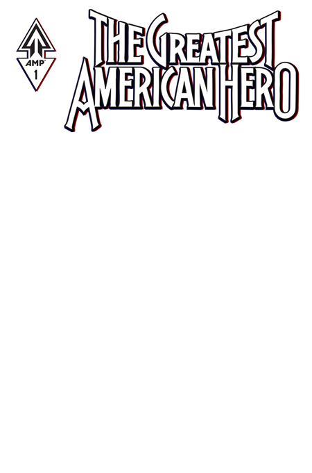 GREATEST AMERICAN HERO #1 (OF 5) CVR E BLANK SKETCH VAR