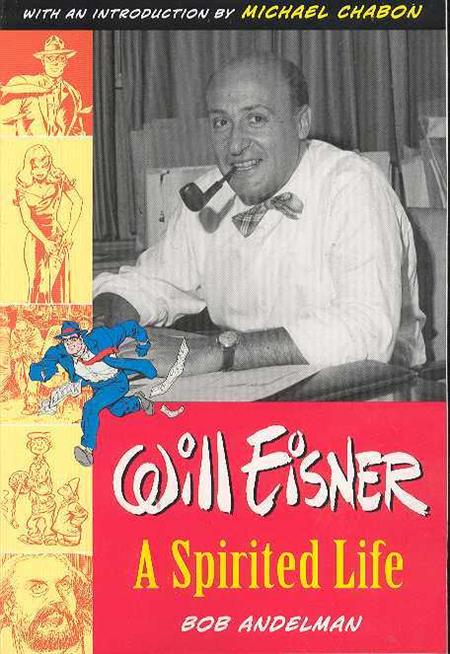 Will Eisner A Spirited Life Biography Discount Comic