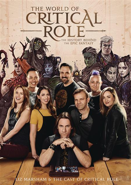 WORLD OF CRITICAL ROLE HIST BEHIND EPIC FANTASY HC (C: 0-1-0