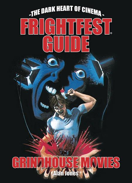 FRIGHTFEST GUIDE TO GRINDHOUSE MOVIES SC (C: 0-1-0)