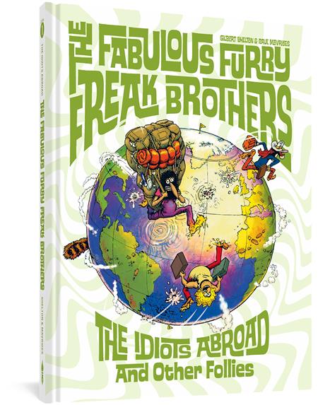 FABULOUS FURRY FREAK BROTHERS IDIOTS ABROAD & OTHER FOLLIES
