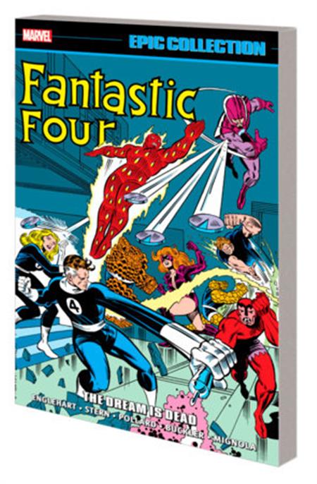 FANTASTIC FOUR EPIC COLLECTION THE DREAM IS DEAD TP