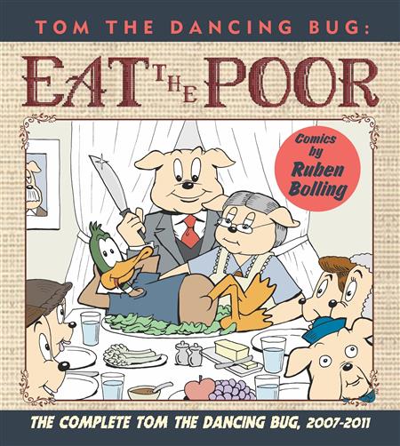 TOM THE DANCING BUG TP EAT THE POOR