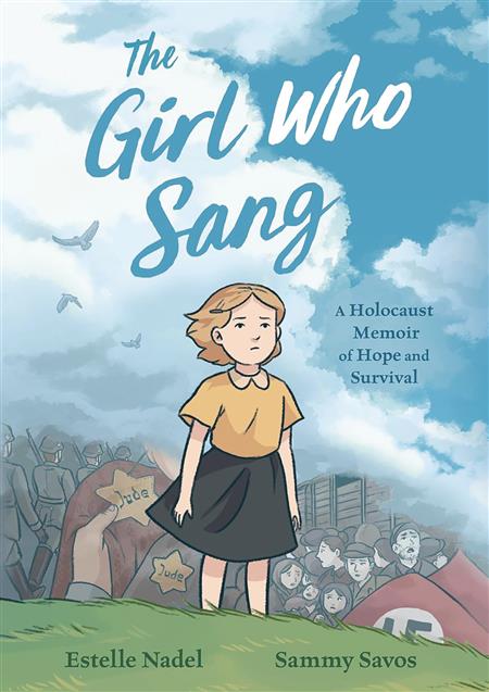 GIRL WHO SANG HOLOCAUST MEMOIR OF HOPE & SURVIVAL HC GN