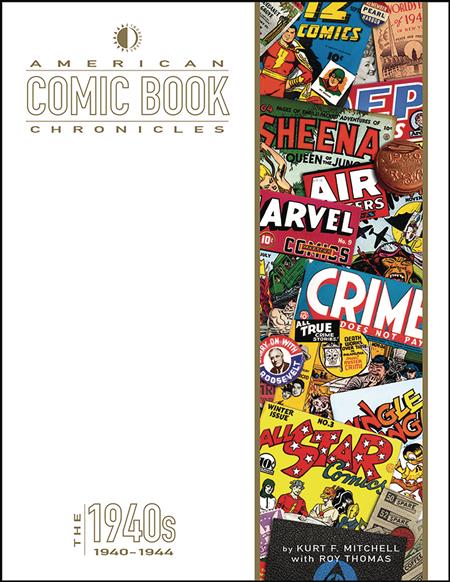 AMERICAN COMIC BOOK CHRONICLES HC 1940-44