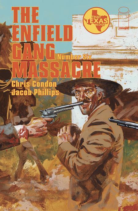 ENFIELD GANG MASSACRE #6 (OF 6) CVR A JACOB PHILLIPS