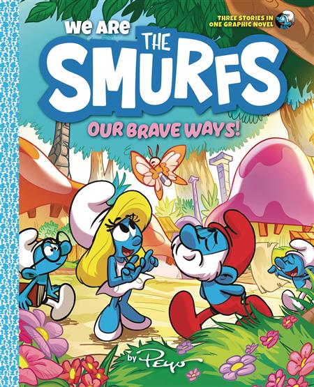 WE ARE THE SMURFS SC GN VOL 04 OUR BRAVE WAY 