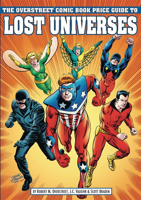 OVERSTREET GUIDE TO LOST UNIVERSES SC VOL 01 CVR B CRUSADERS