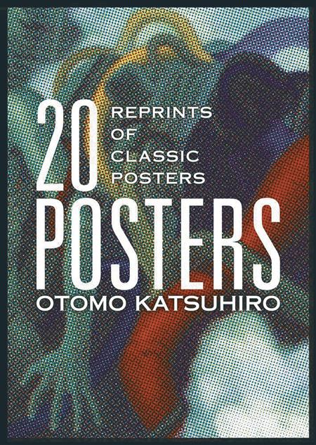 OTOMO KATSUHIRO 20 POSTERS REPRINTS OF CLASSIC POSTERS SC 