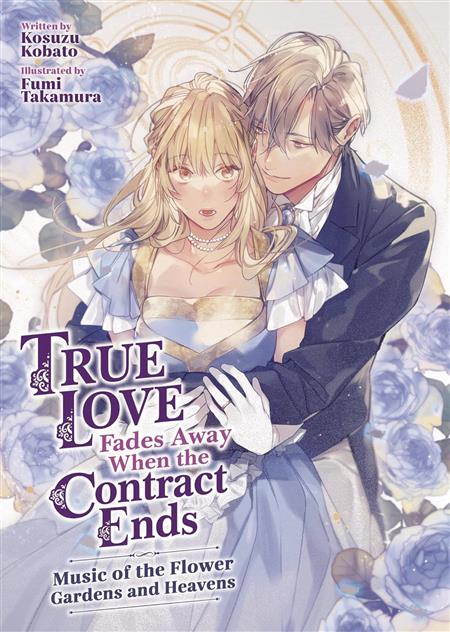 TRUE LOVE FADES AWAY WHEN CONTRACT ENDS SC NOVEL VOL 02 