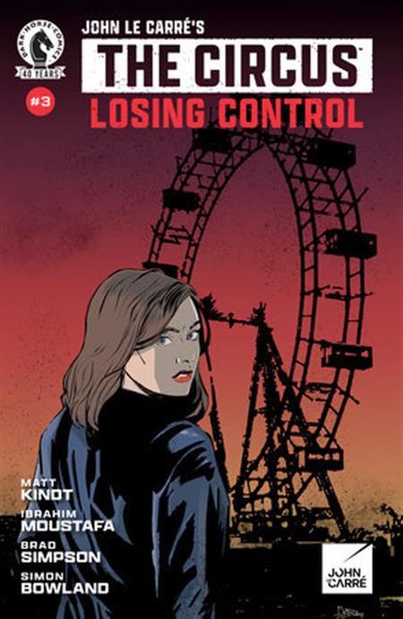 JOHN LE CARRES THE CIRCUS LOSING CONTROL #3 (CVR A) (MARO FINNEGAN)