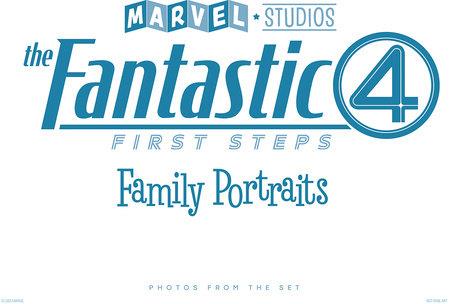 MARVEL STUDIOS THE FANTASTIC FOUR FIRST STEPS FAMILY PORTRAITS PHOTOS FROM THE SET HC