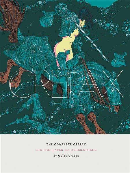 COMPLETE CREPAX HC TIME EATER (MR) (C: 0-1-2)