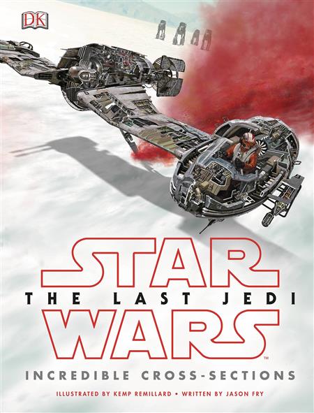 STAR WARS LAST JEDI INCREDIBLE CROSS SECTIONS HC (C: 1-1-0)