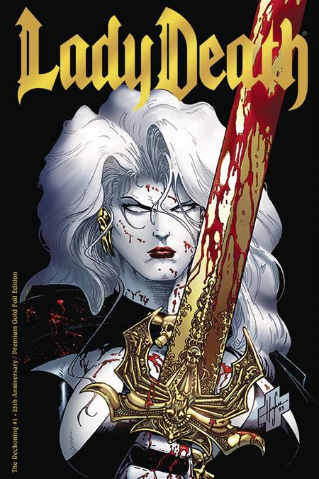 LADY DEATH THE RECKONING #1 25TH ANNIV GOLD FOIL ED (MR)