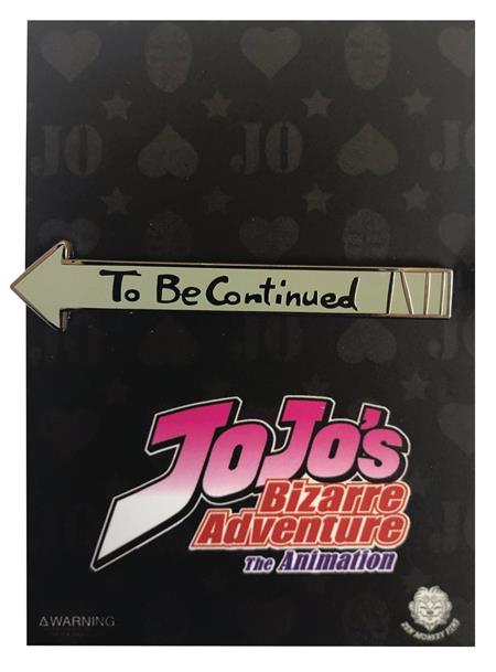JO JOS BIZARRE ADVENTURE TO BE CONTINUED PIN (C: 1-1-2)