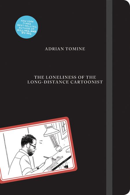 LONELINESS OF LONG-DISTANCE CARTOONIST HC TOMINE (MR)