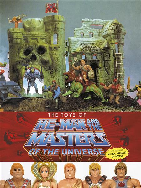 TOYS OF HE MAN & MASTERS OF UNIVERSE HC (C: 1-1-2)