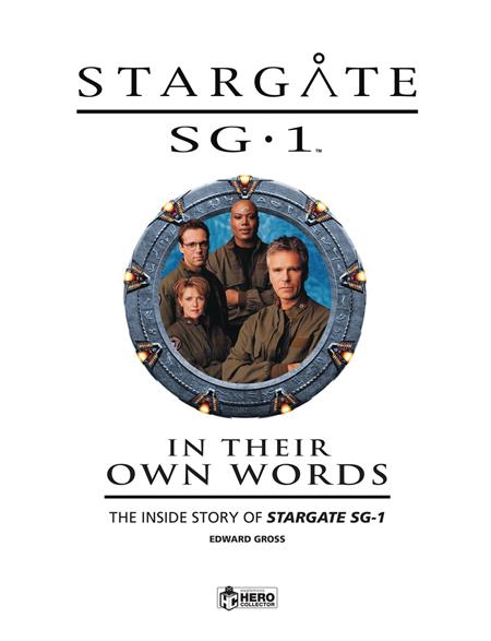 STARGATE SG 1 IN THEIR OWN WORDS HC VOL 01 INSIDE STORY SG-1