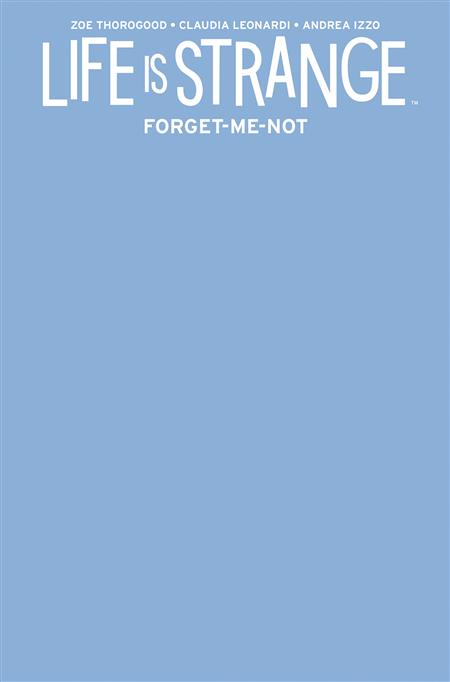 LIFE IS STRANGE FORGET ME NOT #1 (OF 4) CVR E BLANK SKETCH (