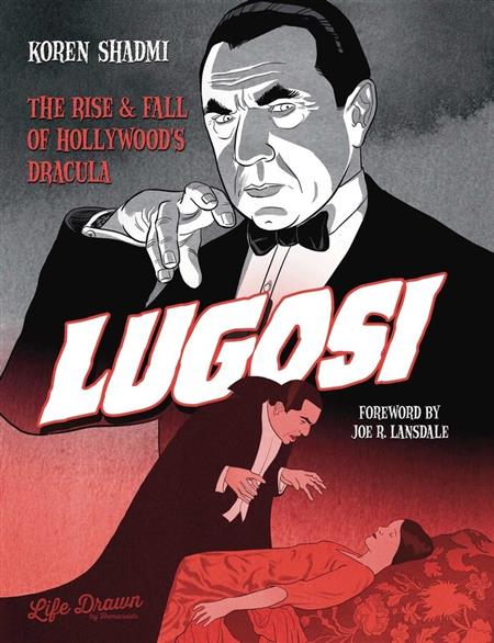 LUGOSI RISE & FALL OF HOLLYWOODS DRACULA HC