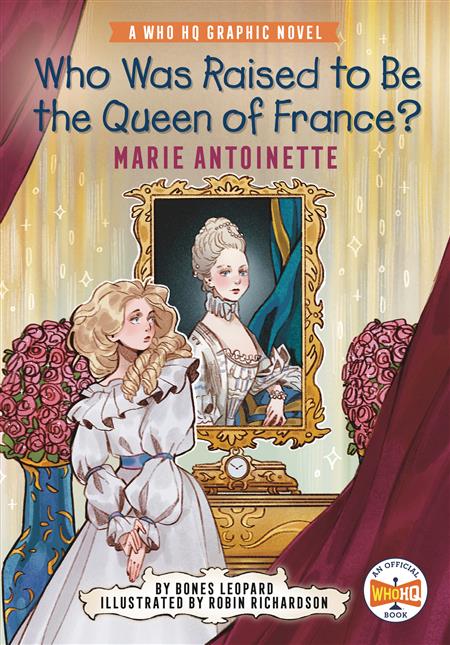 WHO WAS RAISED TO BE QUEEN MARIE ANTOINETTE HC 