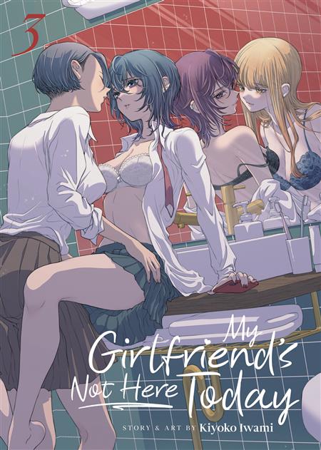 MY GIRLFRIENDS NOT HERE TODAY GN VOL 03 (MR) 