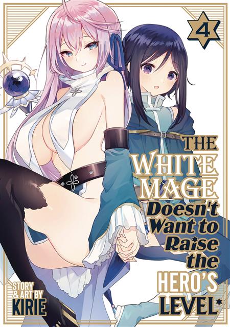 WHITE MAGE DOESNT WANT TO RAISE HEROS LEVEL GN VOL 04 (MR)