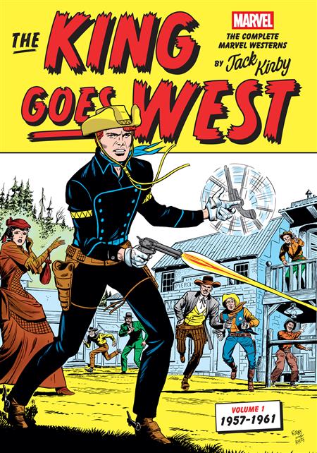 THE KING GOES WEST THE COMPLETE MARVEL WESTERNS BY JACK KIRBY HC VOLUME 1--1957-1961