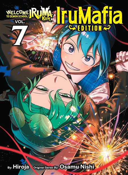 WELCOME TO DEMON SCHOOL! IRUMA-KUN IRUMAFIA EDITION GN VOL 7