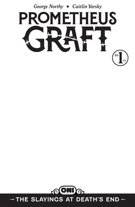 PROMETHEUS GRAFT THE SLAYINGS AT DEATH'S END #1 COVER D BLANK SKETCH VAR