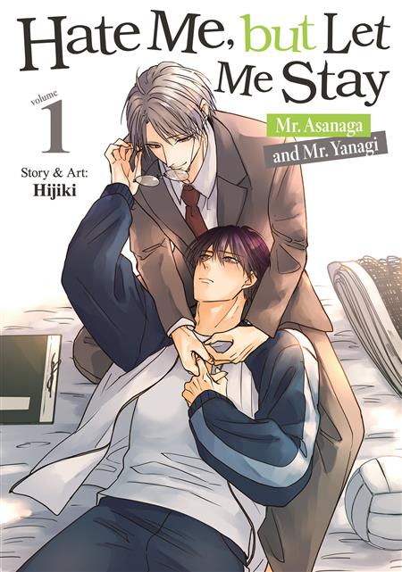 HATE ME BUT LET ME STAY - MR. ASANAGA AND MR. YANAGI GN VOL. 1 (MR)